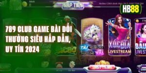 789 club game bài đổi thưởng