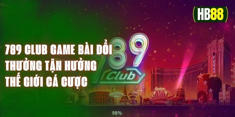 789club Tài Xỉu