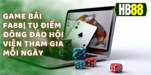 Game Bài FA88| Tụ Điểm Đông Đảo Hội Viên Tham Gia Mỗi Ngày