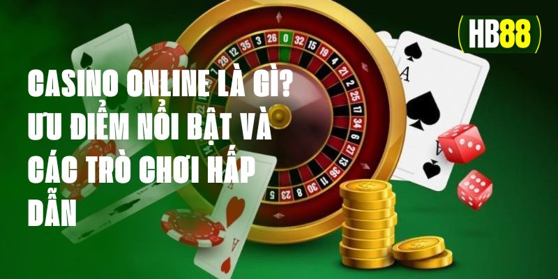 casino-online-la-gi